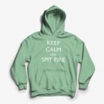 Keep-Calm-and-Spit-Fire-Hoodie-Light-Pink.jpg
