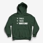 Single-Taken-Hustling-Hoodie-Black.jpg