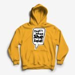 Thats-What-She-Said-Hoodie-White.jpg