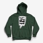 Thats-What-She-Said-Hoodie-White.jpg